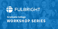 Fulbright Personal Statement Writing Workshop